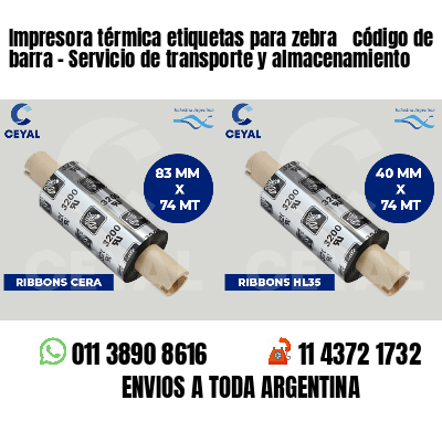 Impresora térmica etiquetas para zebra  código de barra - Servicio de transporte y almacenamiento